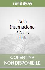 Aula Internacional 2 N. E. Usb libro