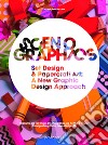 Scenographics. Set design & paprcraft art: a new graphic design approach. Ediz. illustrata libro