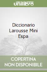 Diccionario Larousse Mini Espa libro