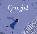 Grazie! Ediz. illustrata