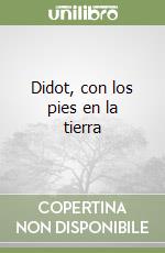 Didot, con los pies en la tierra libro