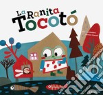 La ranita Tocotò