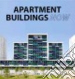 Apartment buildings now. Ediz. illustrata