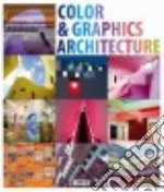 The use of color in architecture libro