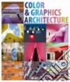 The use of color in architecture libro