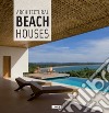 Architectural beach houses libro