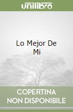 Lo Mejor De Mi