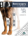 Bone surgery in small animals libro