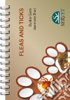 Fleas and ticks in small animals. Guide for vets libro