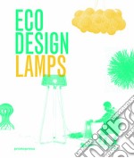 Eco design. Lamps