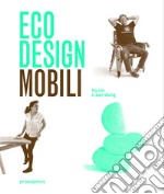 Eco design. Mobili