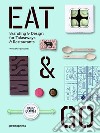 Eat & go. Branding & design indentity for takeaways & restaurants libro