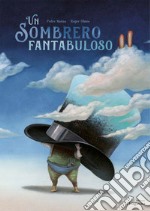 Un sombrero fantabuloso libro