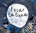 Tocar la luna libro