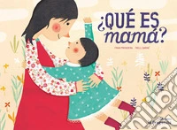 ¿Qué es mamà?