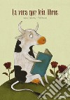 La vaca que leía libros libro