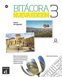 Bitacora. Libro del alumno. Per le Scuole superiori. Con e-book. Con espansione online. Vol. 1 libro