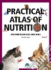 Practical atlas of nutrition and feeding in cats and dogs. Vol. 1 libro