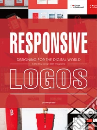 Responsive logos. Designing for the digital world libro