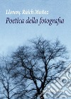 Poetica della fotografia libro