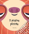 Il pisolino perfetto. Ediz. a colori libro di Mena Pato