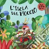 L'isola del moccio. Il piccolo pirata Serafino libro di Acosta Alicia