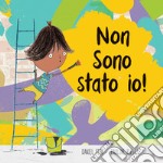 Non sono stato io! Ediz. a colori