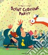 Wonder mole's scent costume party libro di Mena Pato