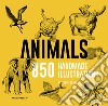 Animals. 850 handmade illustrations libro di Escandell Joan