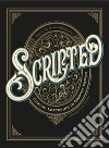 Scripted. Custom lettering in graphic design libro