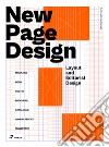 New page design. Layout and editorial design. Ediz. illustrata libro