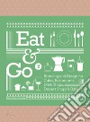 Eat & go. Branding & design indentity for takeaways & restaurants. Ediz. illustrata. Vol. 2 libro