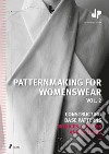 Patternmaking for womenswear. Vol. 2 libro di Pellen Dominique