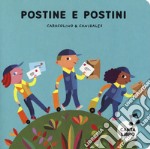 Postine e postini. Ediz. a colori libro