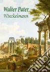 Winckelmann libro di Pater Walter