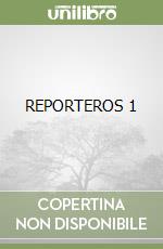 REPORTEROS 1 libro