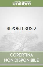 REPORTEROS 2 libro