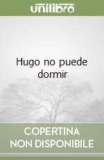 Hugo no puede dormir libro