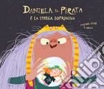 Daniela la pirata e la strega Sofronisia libro