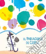 El paraguas de cebra. Ediz. a colori