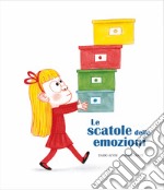 Le scatole delle emozioni. Ediz. a colori libro