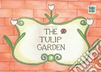 The tulip garden libro