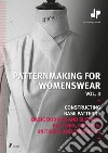 Patternmaking for womenswear. Vol. 3 libro di Pellen Dominique