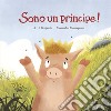 Soy un principe! Ediz. a colori libro