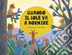 Quando il sole va a dormire libro