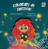 Colorati di emozioni libro