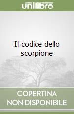 Il codice dello scorpione libro