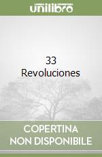 33 Revoluciones libro