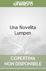 Una Novelita Lumpen libro