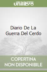 Diario De La Guerra Del Cerdo libro